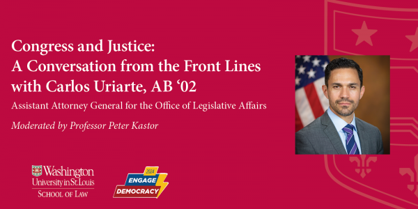 Congress and Justice: A Conversation from the Front Lines with Carlos Uriarte